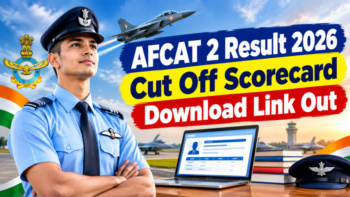 AFCAT 2 Result 2026 Cut Off Scorecard Download Link Out
