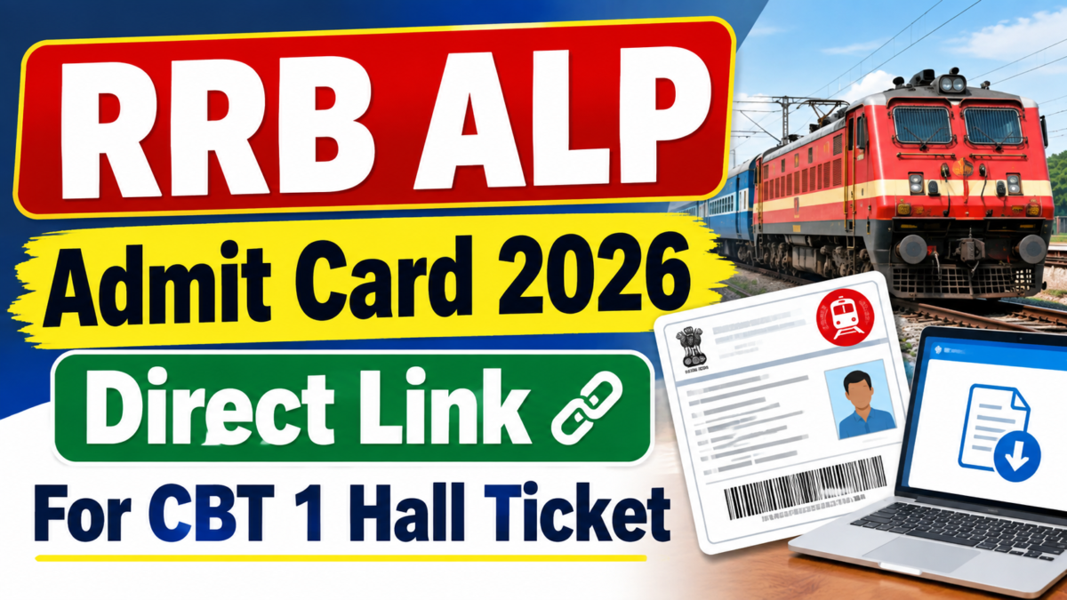 RRB ALP Admit Card 2026 Direct Link For CBT 1 Hall Ticket