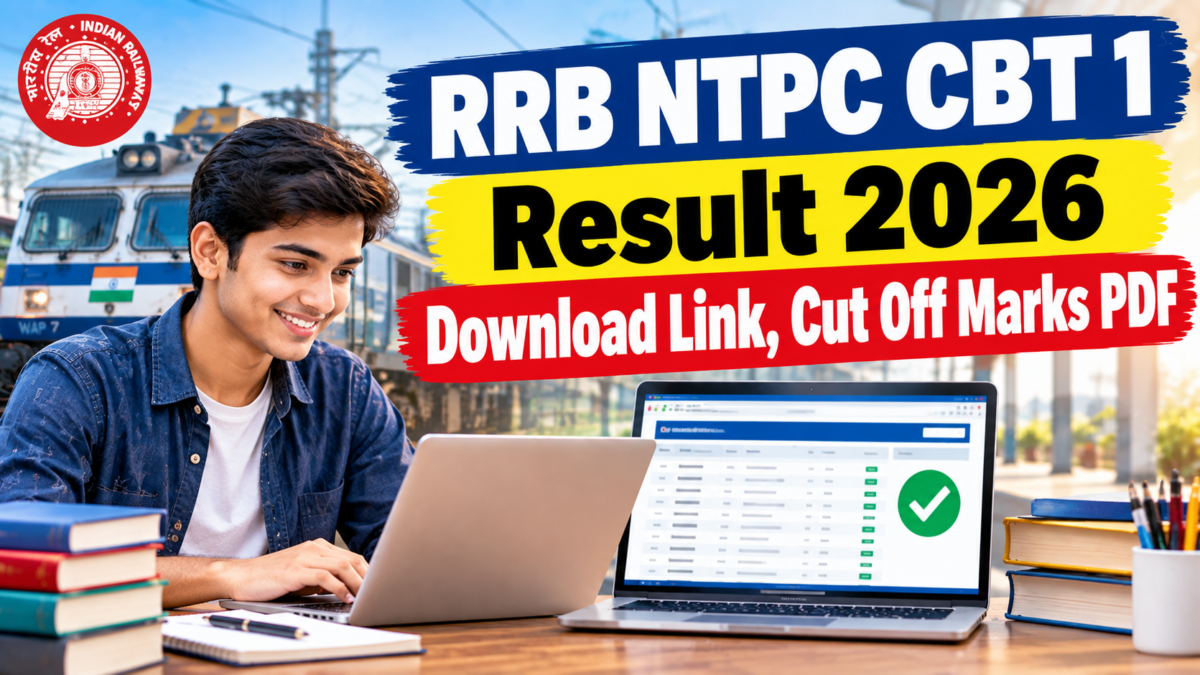 RRB NTPC CBT 1 Result 2026 Download Link, Cut Off Marks PDF