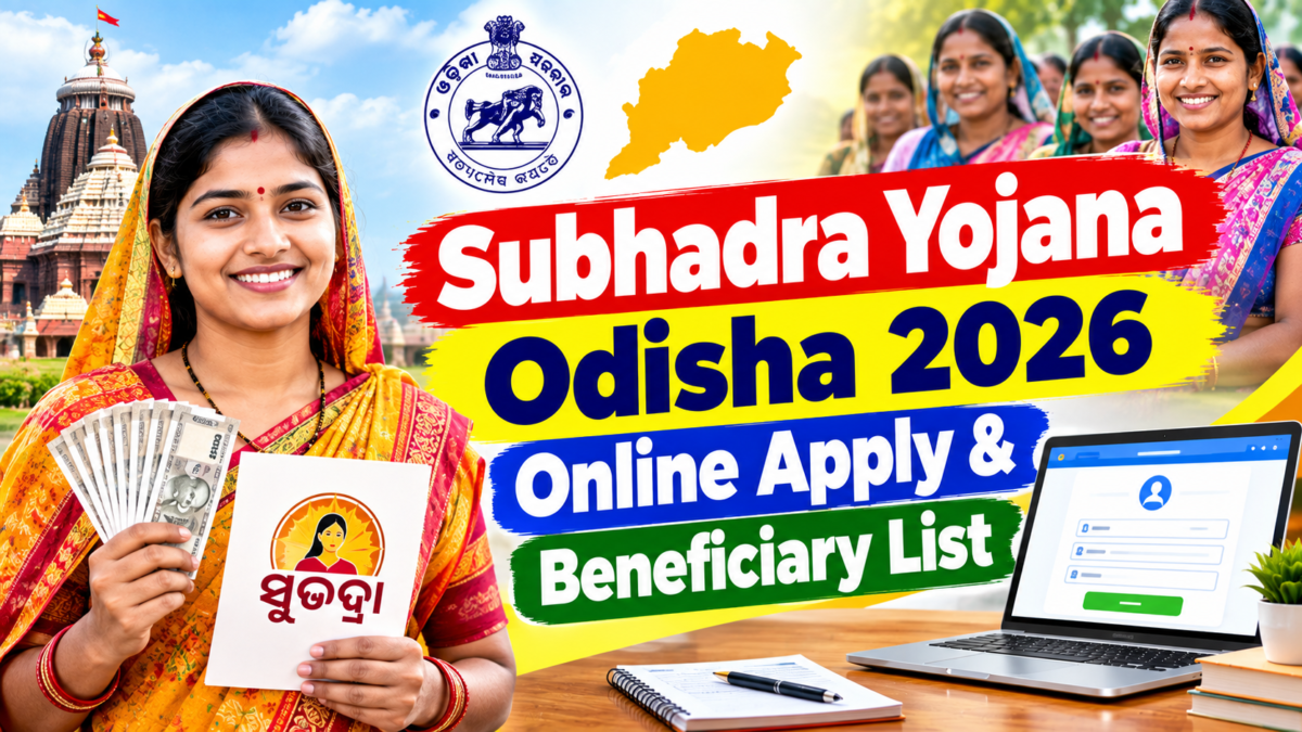 Subhadra Yojana Odisha 2026 Online Apply & Beneficiary List