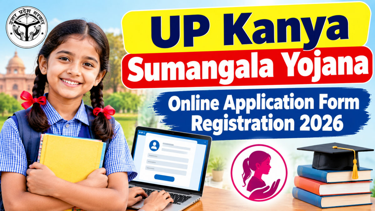 UP Kanya Sumangala Yojana Online Application Form Registration 2026