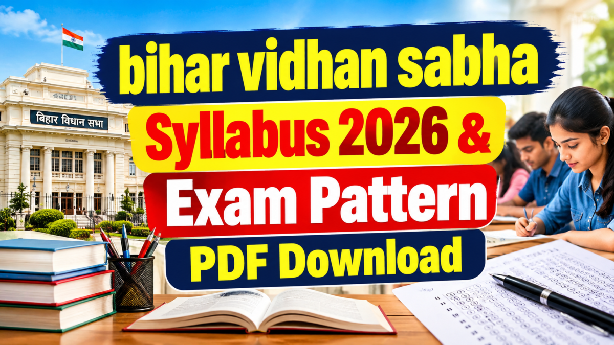 Bihar Vidhan Sabha Syllabus 2026 & Exam Pattern PDF Download