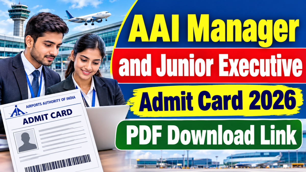 AAI Manager and Junior Executive Admit Card 2026 PDF Download Link