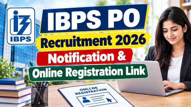 IBPS PO Recruitment 2026 Notification & Online Registration Link