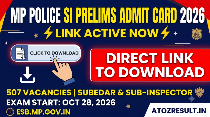 MP Police SI Prelims Admit Card 2026 Download Link Active Now