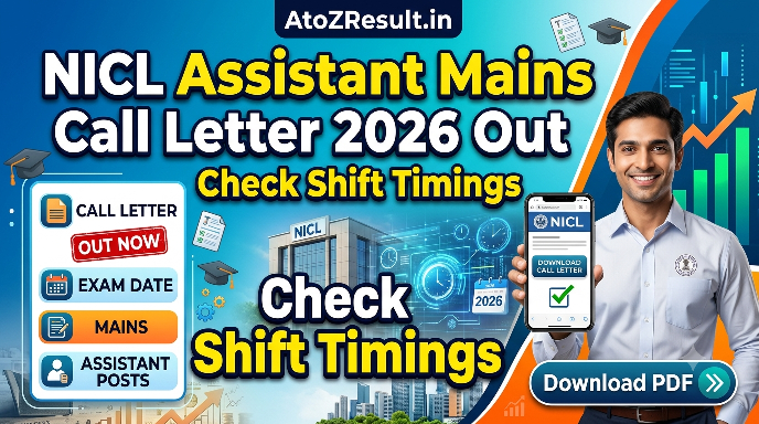 NICL Assistant Mains Call Letter 2026 Out Check Shift Timings
