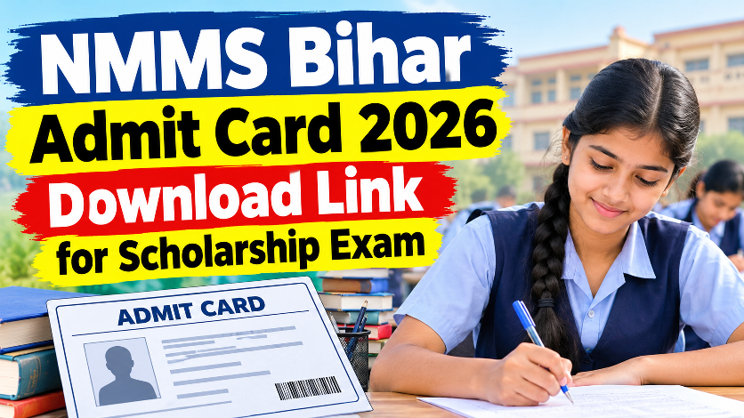 NMMS Bihar Admit Card 2026 Download Link for Scholarship Exam