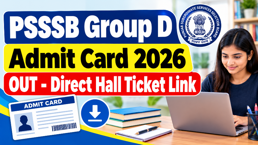 PSSSB Group D Admit Card 2026 OUT – Direct Hall Ticket Link