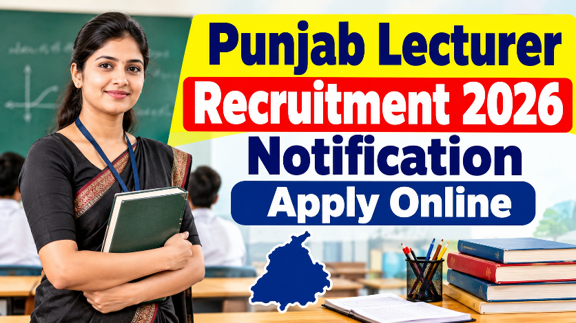 Punjab Lecturer Recruitment 2026 Notification Apply Online