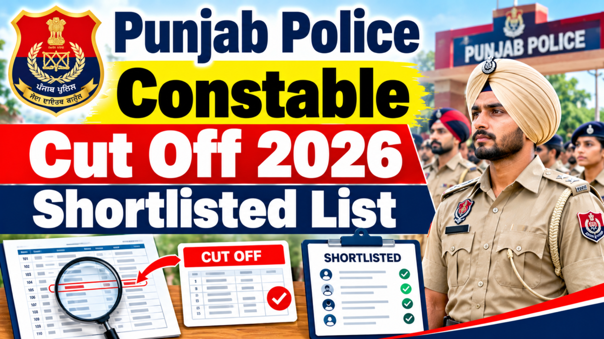 Punjab Police Constable Cut Off 2026 Shortlisted List
