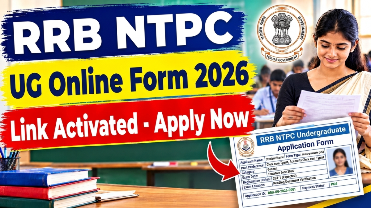 RRB NTPC Undergraduate Online Form 2026 Link Activated – Apply Now